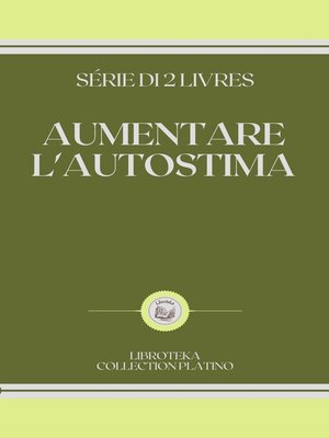 cover image of AUMENTARE L'AUTOSTIMA